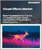 Visual Effect Market Size, Share, and Growth Analysis, By Component (Software, Hardware), By Type (Matte Painting, Animation), By Application, By Region, And Segment Forecast, 2025-2032